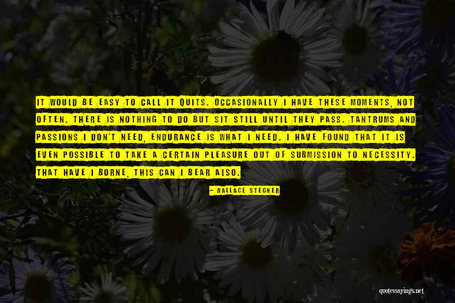 Herbicide Resistance Quotes By Wallace Stegner Herbicide Resistance Quotes By Wallace Stegner