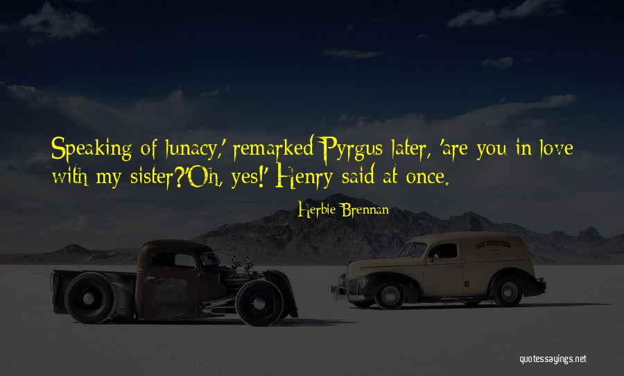 Herbie Brennan Quotes 480447 Herbie Brennan Quotes 480447