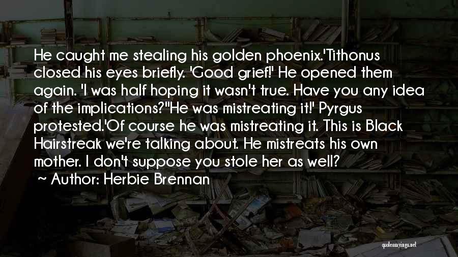 Herbie Brennan Quotes 944842