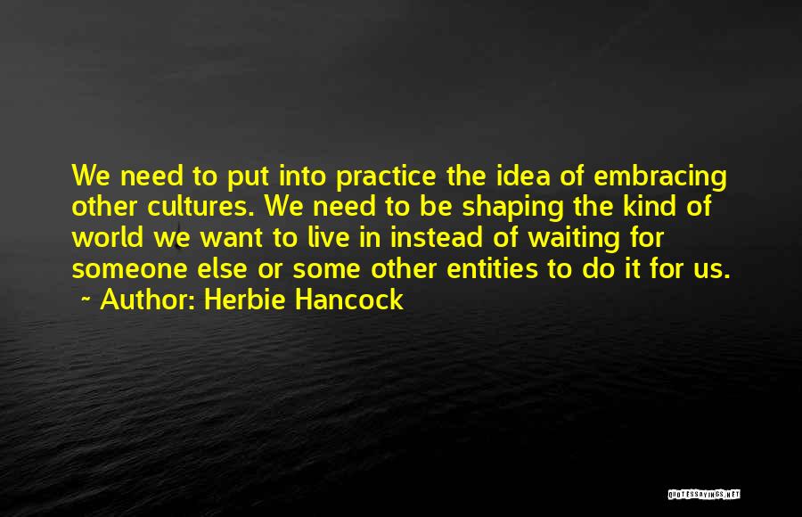 Herbie Hancock Quotes 1530586