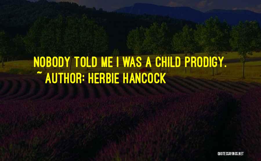 Herbie Hancock Quotes 1647556