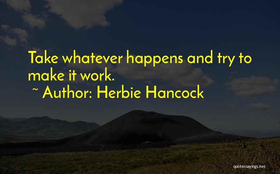 Herbie Hancock Quotes 1901514