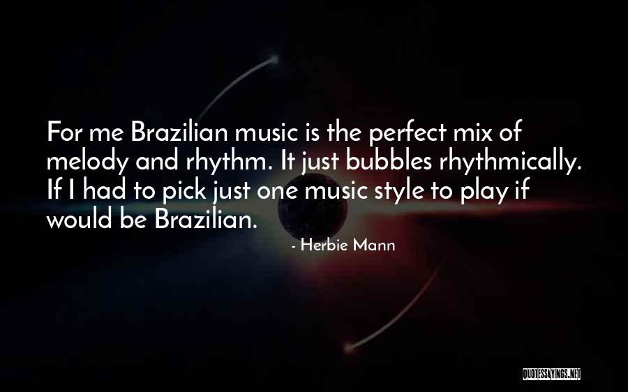 Herbie Mann Quotes 1579720