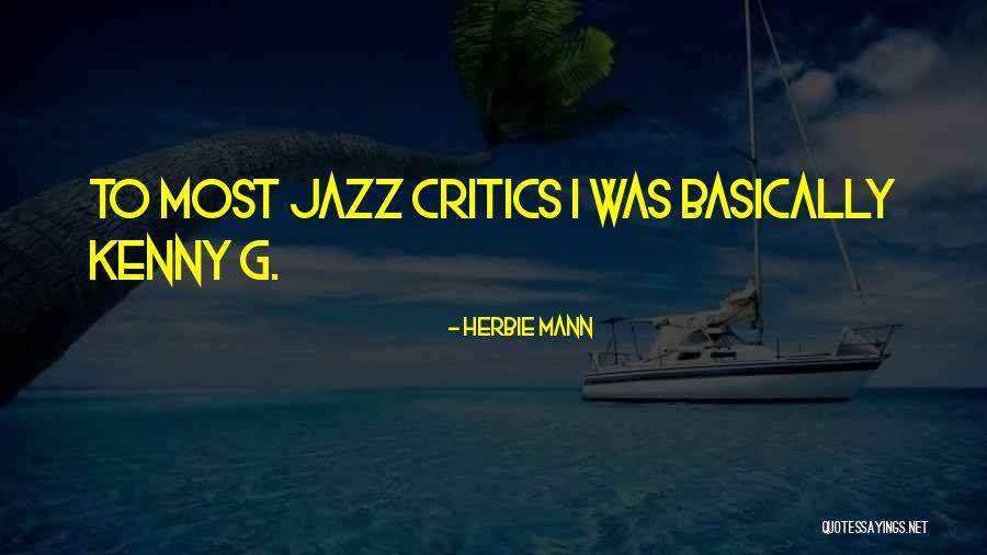 Herbie Mann Quotes 1687203