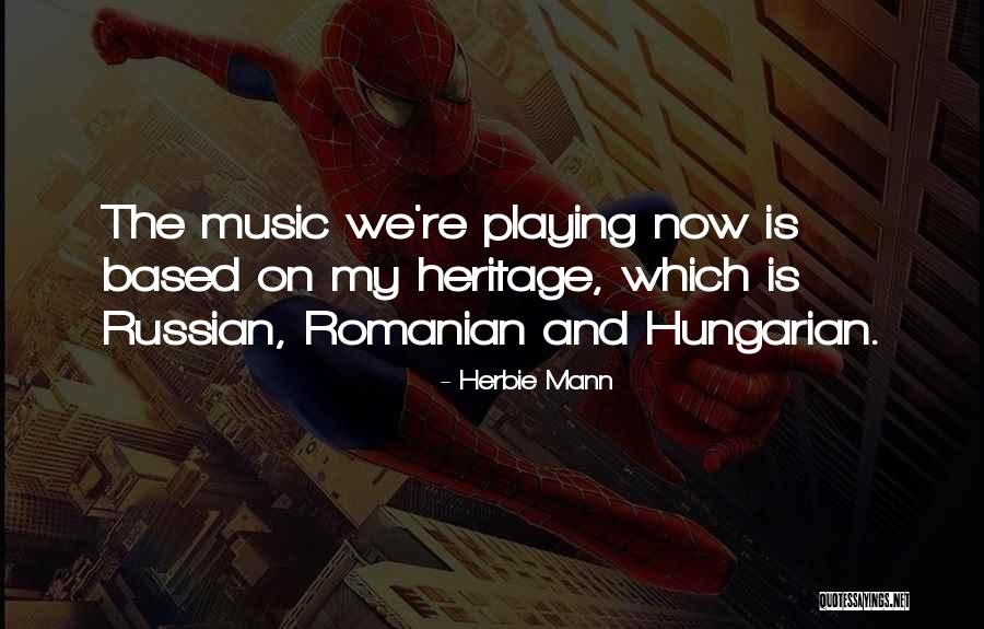 Herbie Mann Quotes 1792118