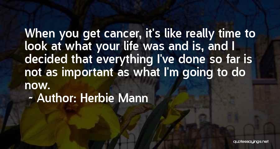 Herbie Mann Quotes 2126224