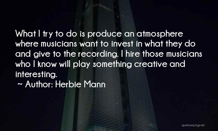 Herbie Mann Quotes 2209870