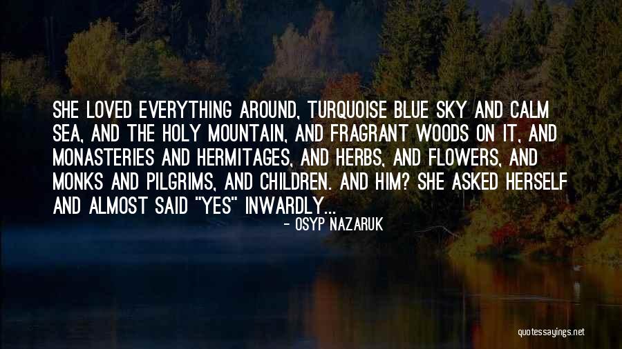 Herbs And Love Quotes By Osyp Nazaruk