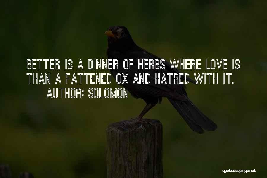 Herbs And Love Quotes By Solomon