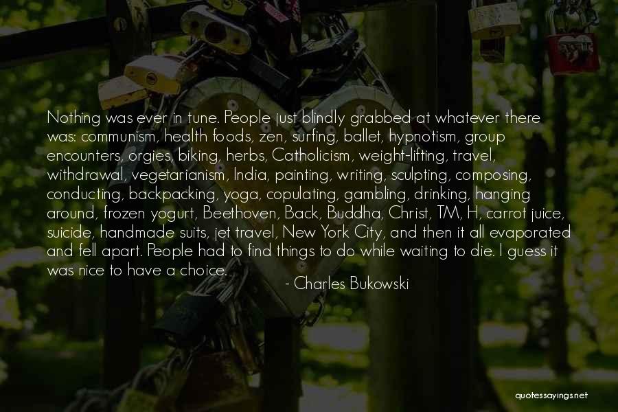 Herbs Quotes By Charles Bukowski Herbs Quotes By Charles Bukowski