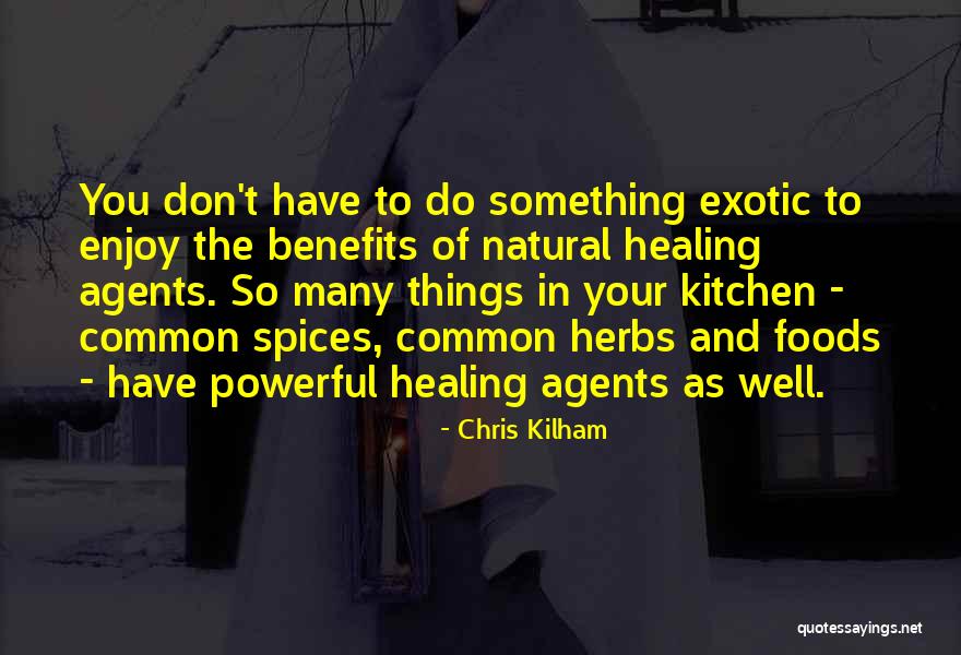 Herbs Quotes By Chris Kilham Herbs Quotes By Chris Kilham