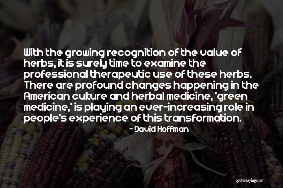 Herbs Quotes By David Hoffman Herbs Quotes By David Hoffman