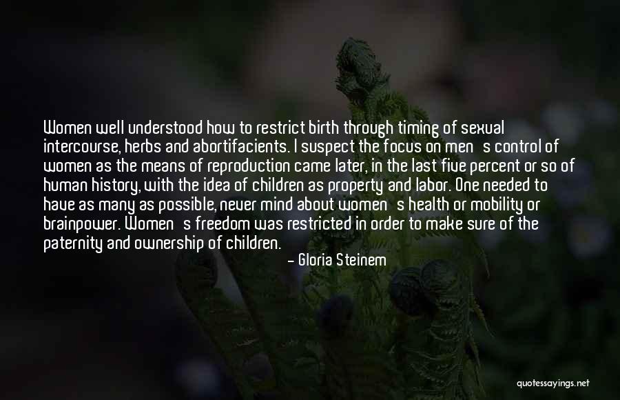 Herbs Quotes By Gloria Steinem Herbs Quotes By Gloria Steinem