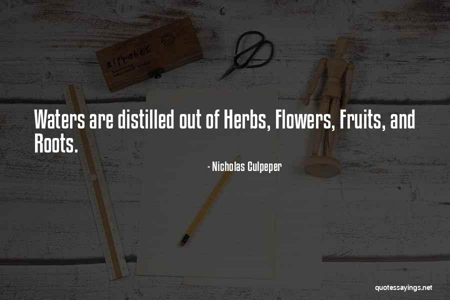 Herbs Quotes By Nicholas Culpeper Herbs Quotes By Nicholas Culpeper