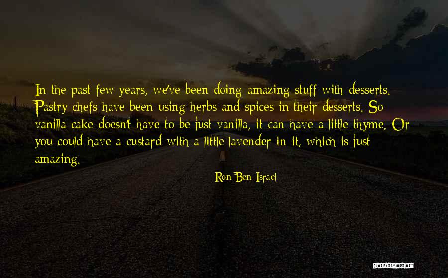 Herbs Quotes By Ron Ben-Israel Herbs Quotes By Ron Ben-Israel