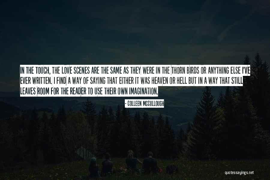 Hercher Vw Quotes By Colleen McCullough Hercher Vw Quotes By Colleen McCullough