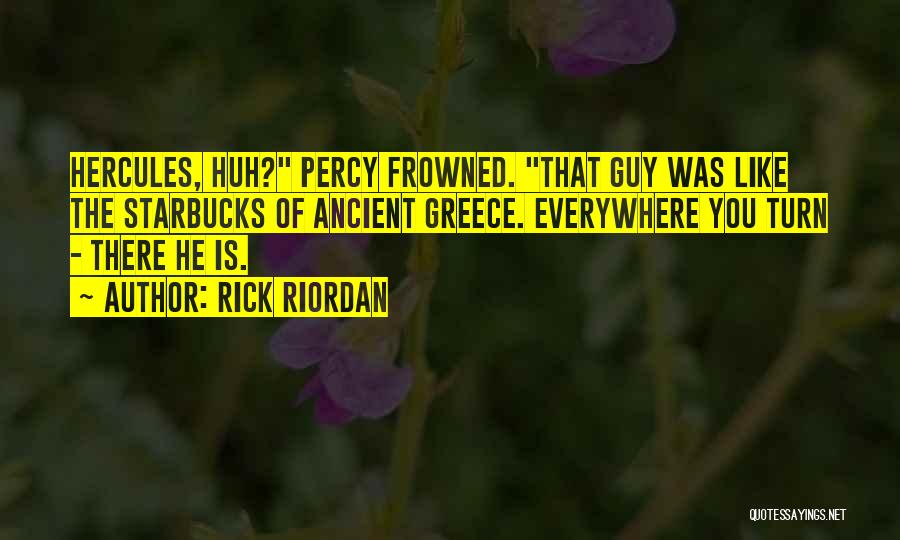 Hercules Quotes By Rick Riordan