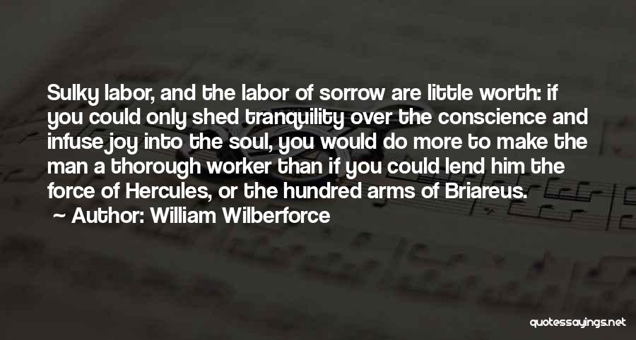 Hercules Quotes By William Wilberforce