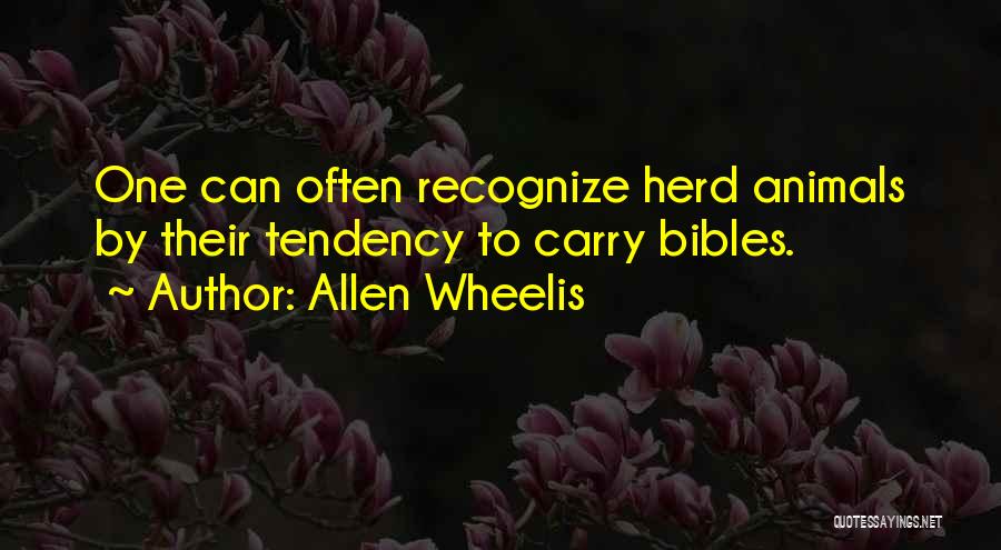 Herd Animals Quotes By Allen Wheelis