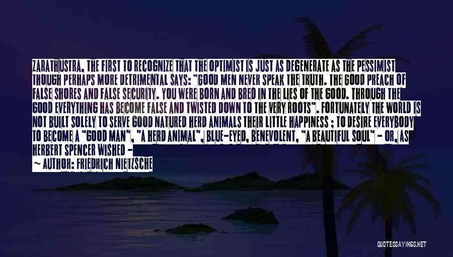 Herd Animals Quotes By Friedrich Nietzsche