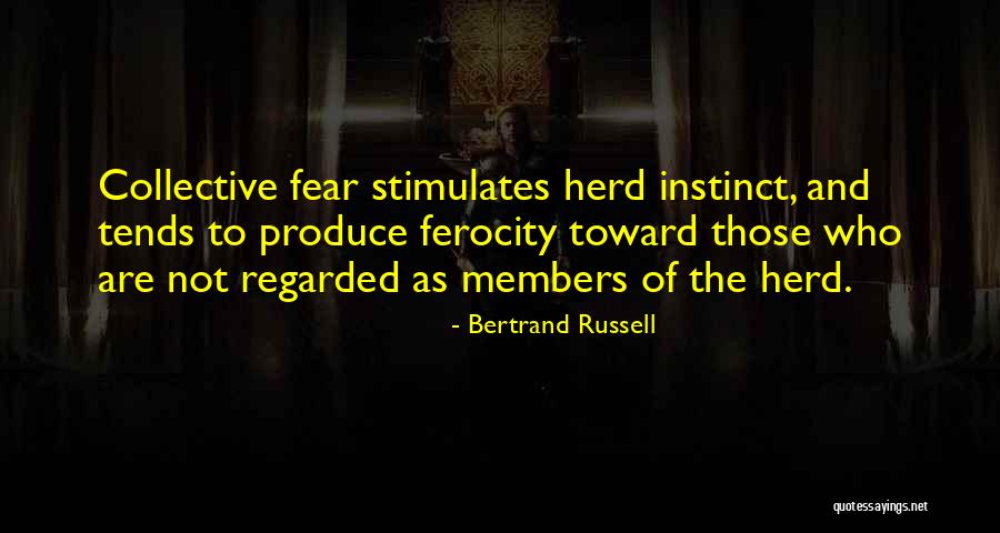 Herd Instinct Quotes By Bertrand Russell