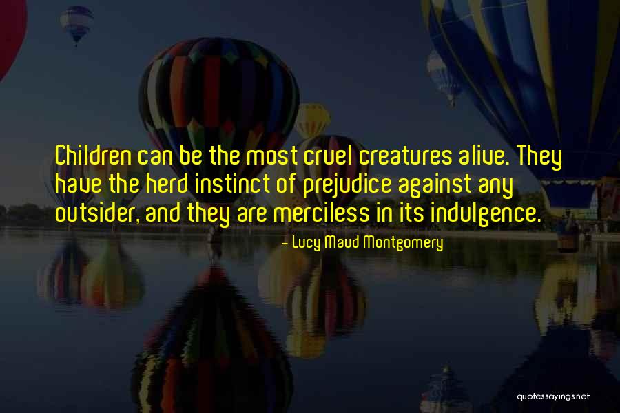 Herd Instinct Quotes By Lucy Maud Montgomery Herd Instinct Quotes By Lucy Maud Montgomery
