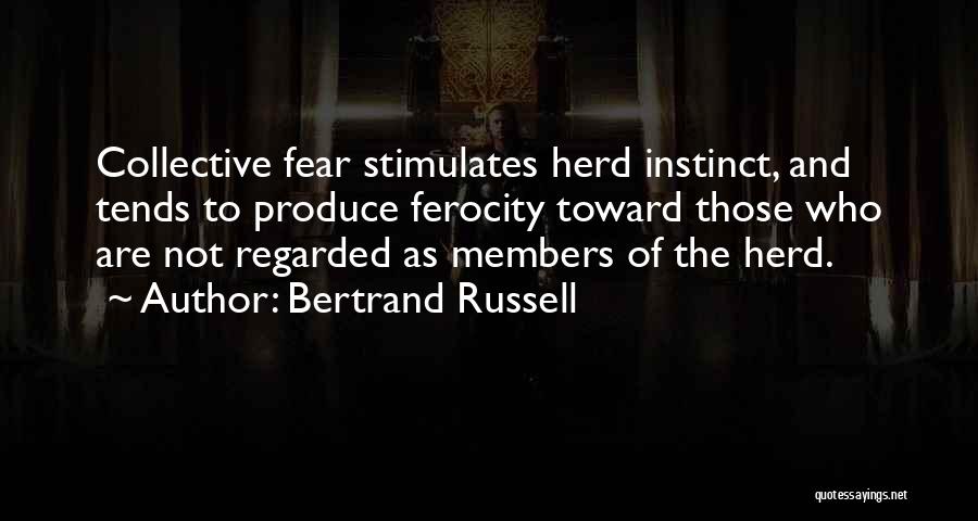 Herd Mentality Quotes By Bertrand Russell