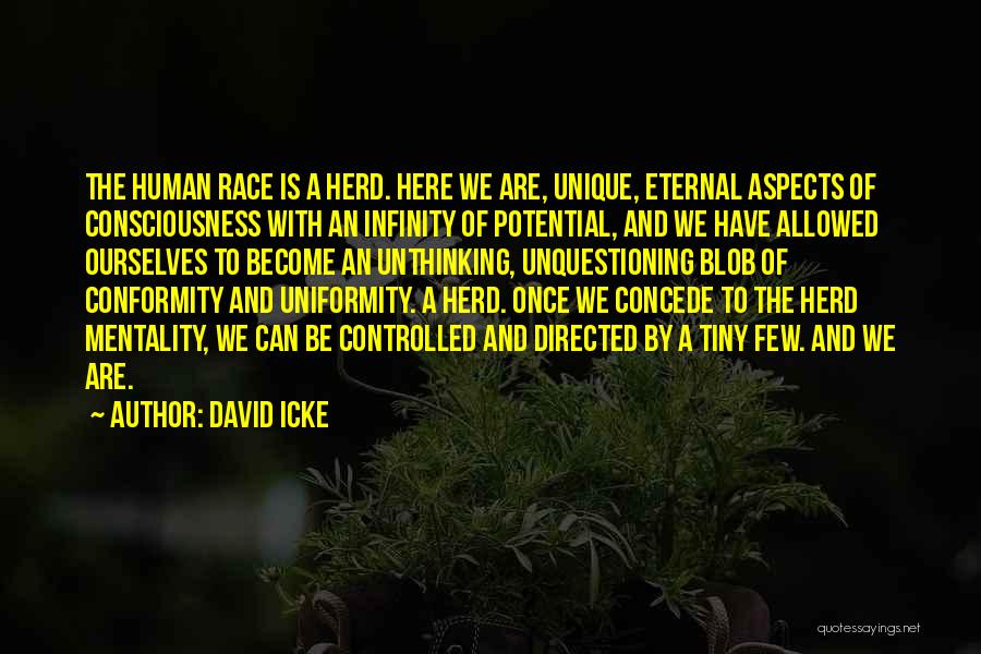 Herd Mentality Quotes By David Icke