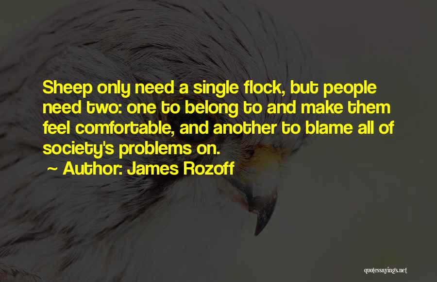 Herd Mentality Quotes By James Rozoff