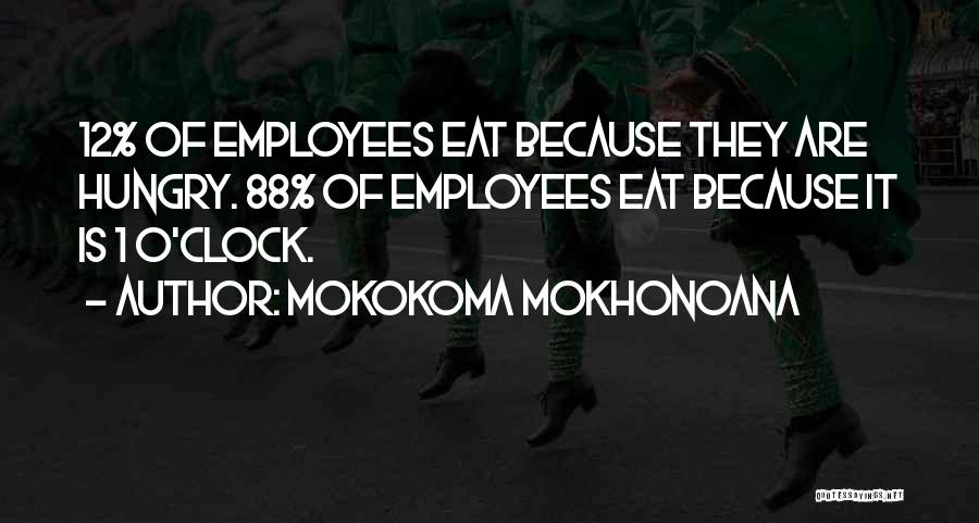 Herd Mentality Quotes By Mokokoma Mokhonoana
