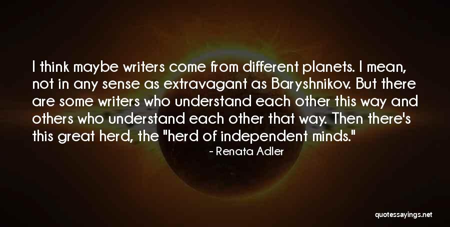 Herd Thinking Quotes By Renata Adler Herd Thinking Quotes By Renata Adler
