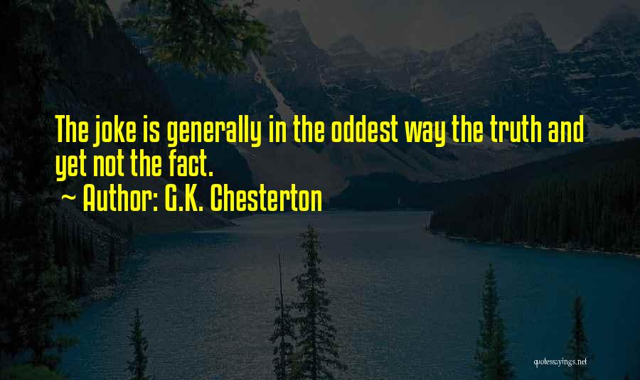 Herdeira Do Fogo Quotes By G.K. Chesterton