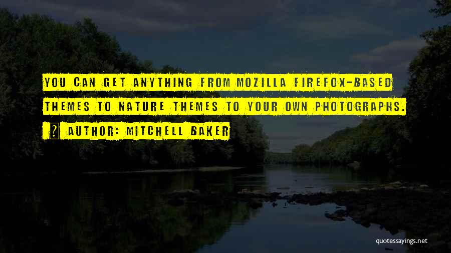 Herdeira Do Fogo Quotes By Mitchell Baker