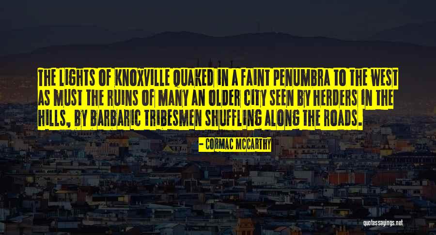 Herders Quotes By Cormac McCarthy Herders Quotes By Cormac McCarthy
