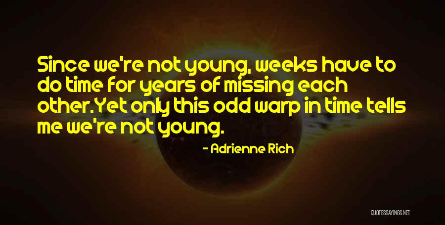 Herderstasje Quotes By Adrienne Rich Herderstasje Quotes By Adrienne Rich