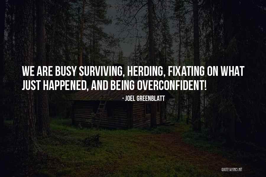 Herding Quotes By Joel Greenblatt Herding Quotes By Joel Greenblatt