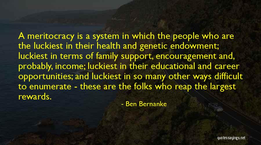 Herdis Ojasu Quotes By Ben Bernanke Herdis Ojasu Quotes By Ben Bernanke