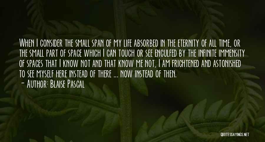 Here And Now Quotes By Blaise Pascal