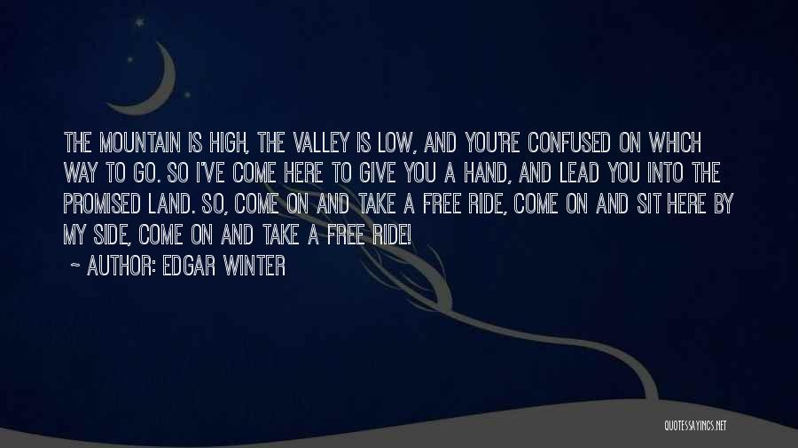 Here Comes Winter Quotes By Edgar Winter