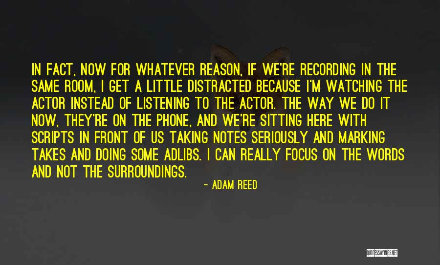 Here For A Reason Quotes By Adam Reed Here For A Reason Quotes By Adam Reed