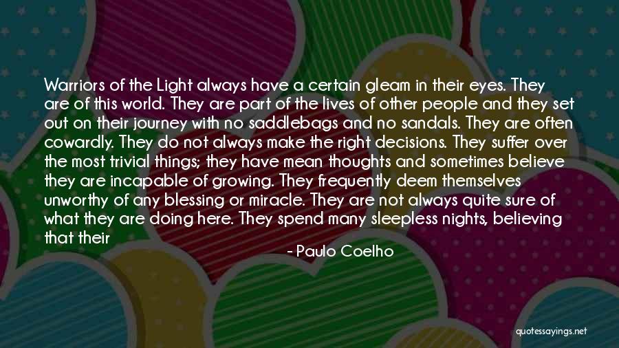 Here For A Reason Quotes By Paulo Coelho Here For A Reason Quotes By Paulo Coelho