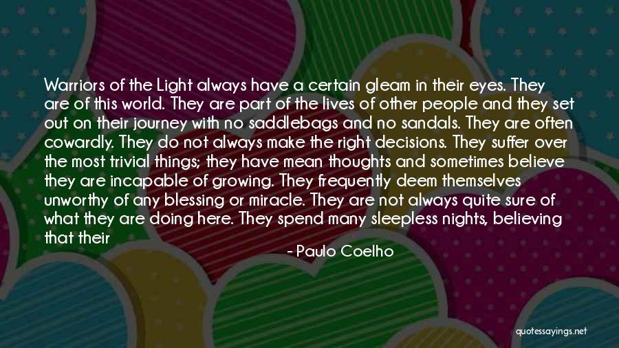 Here For A Reason Quotes By Paulo Coelho