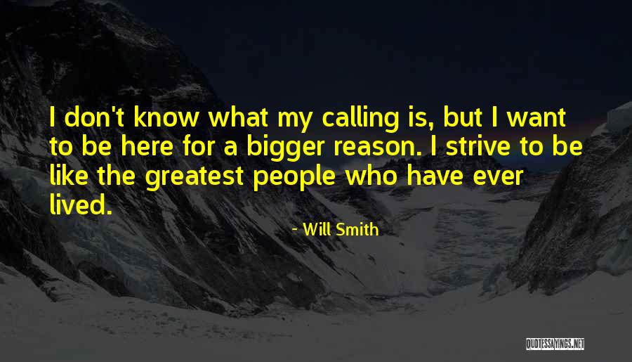 Here For A Reason Quotes By Will Smith Here For A Reason Quotes By Will Smith