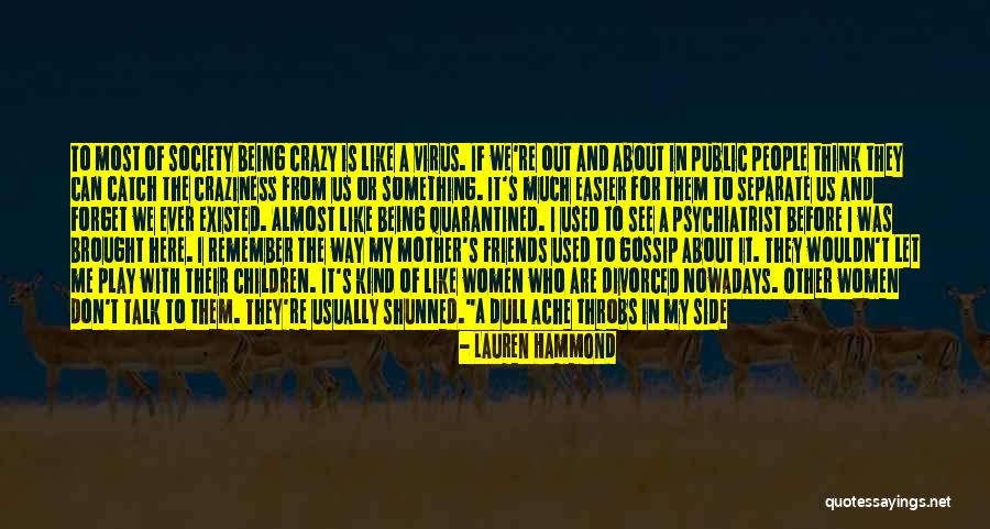 Here For My Friends Quotes By Lauren Hammond Here For My Friends Quotes By Lauren Hammond