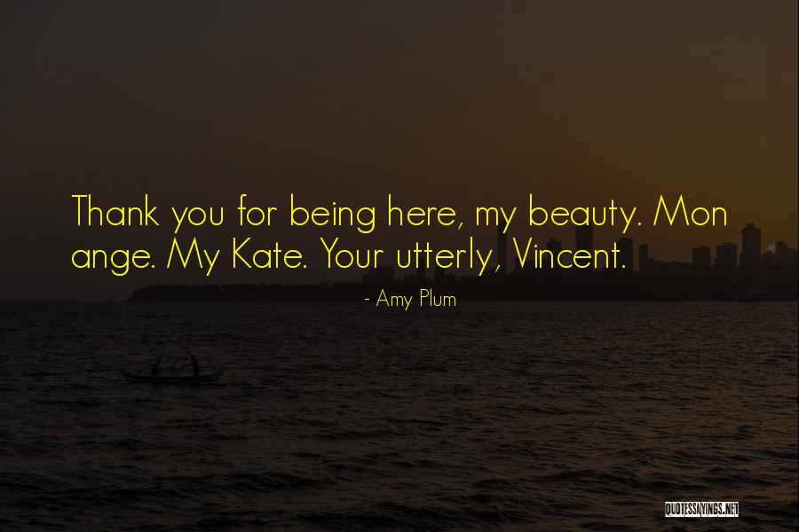 Here For You Love Quotes By Amy Plum Here For You Love Quotes By Amy Plum