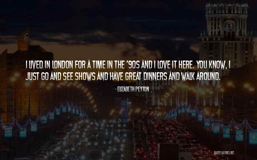 Here For You Love Quotes By Elizabeth Peyton Here For You Love Quotes By Elizabeth Peyton