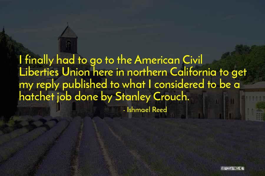 Here I Go Quotes By Ishmael Reed Here I Go Quotes By Ishmael Reed