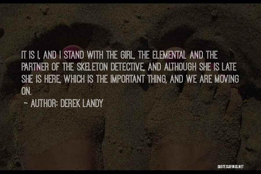 Here I Stand Quotes By Derek Landy