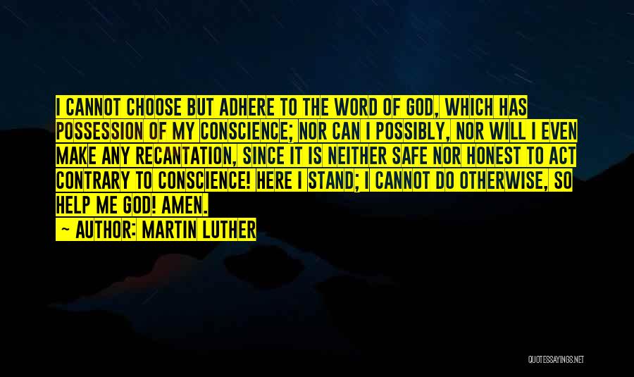 Here I Stand Quotes By Martin Luther