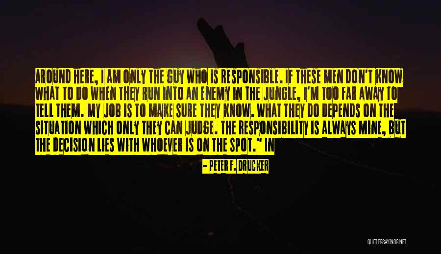 Here Lies Quotes By Peter F. Drucker Here Lies Quotes By Peter F. Drucker